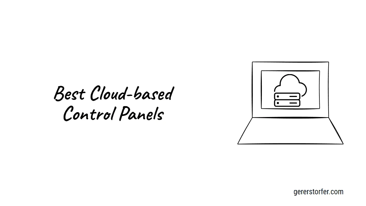 Best Cloud-based Control Panel to Manage Servers and Websites